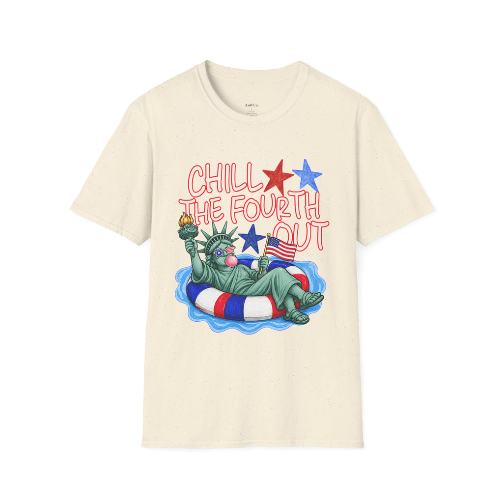 Chill the Fourth Out T-Shirt — Relaxed Statue of Liberty 4th of July Tee